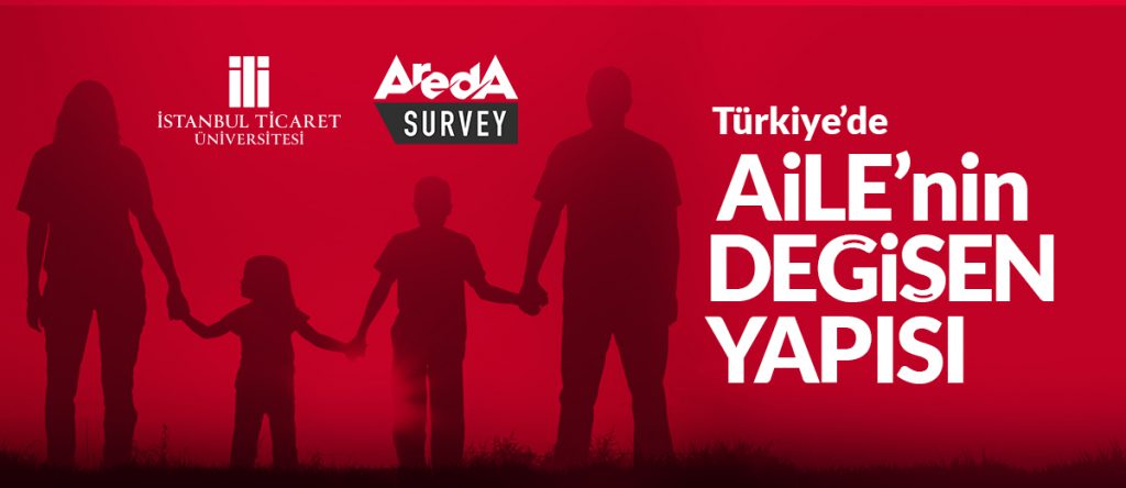 TÜRKİYE’DE AİLENİN DEĞİŞEN YAPISI